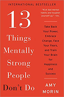 13 Things Mentally Strong People Do: Self-Help Book